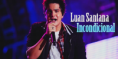 LUAN SANTANA (INCONDICIONAL)